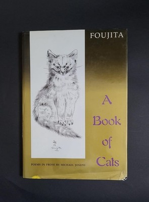 Ein Katzenbuch Zwanzig Zeichnungen Gedichte in Prosa; Foujita; Michael Joseph; 1987