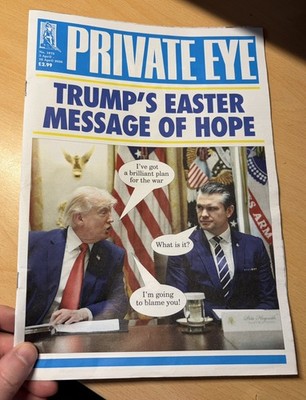 PRIVATE EYE 3RD - 16TH APRIL 2026 NO. 1672 RRP £2.99