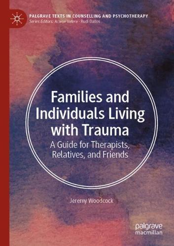 Thumbnail - Jeremy Woodcock Families And Individuals Living With Trauma