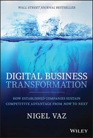Digital Business Transformation | Nigel Vaz | Englisch | Buch | 2021