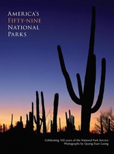 America's Fifty-Nine National Parks: Celebrating 100 years of the National Park