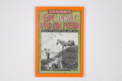 2347 Jurij I. Korinec EIN JUNGE UND EIN PFERD