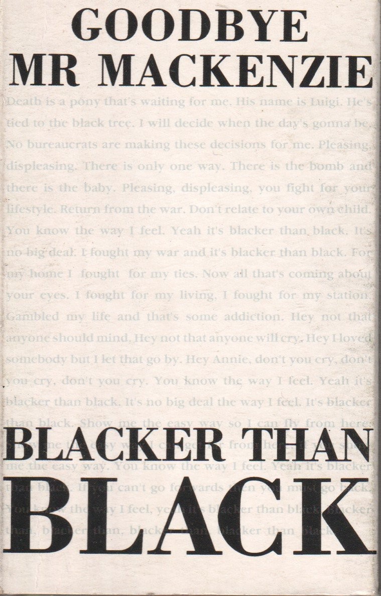 Goodbye Mr Mackenzie Blacker Than Black cassette UK Parlophone 1990 WITH CARD