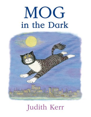 Mog in the Dark by Judith Kerr by Judith Kerr