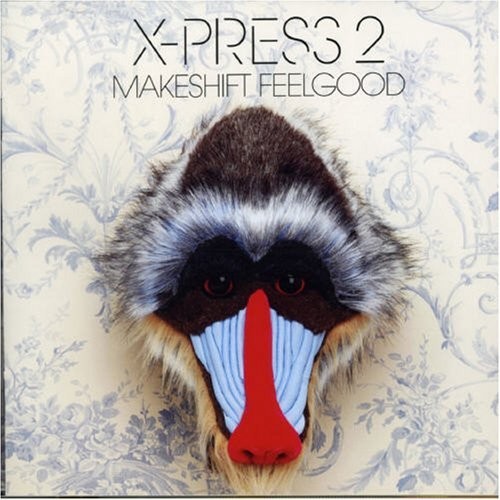 X-PRESS 2 Импровизированный альбом Feel Good (CD)