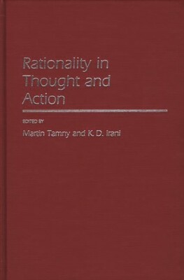 Rationality In Thought And Action
