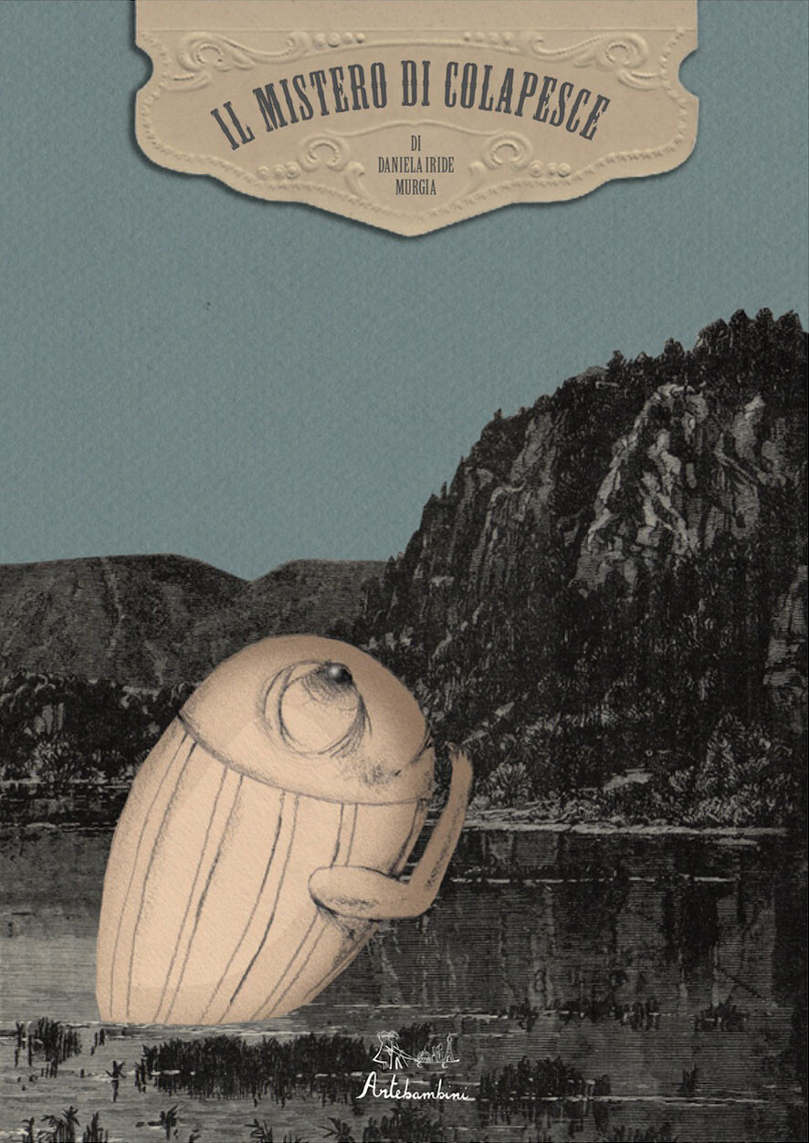 Libri Murgia Daniela Iride - Il Mistero Di Colapesce. Ediz. Illustrata