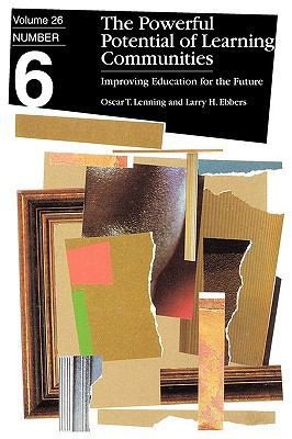 The Powerful Potential of Learning Communities: Improving Education for the...