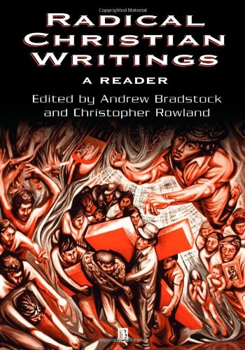 Radical Christian Writings: A Reader