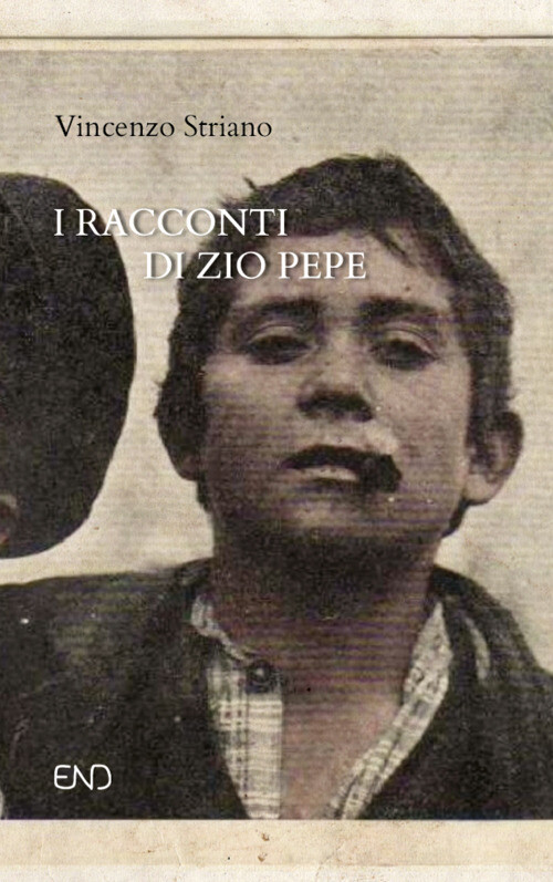 Libri Striano Vincenzo - I Racconti Di Zio Pepe