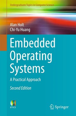 Embedded Operating Systems A Practical Approach Chi-Yu Huang (u. a.) Taschenbuch