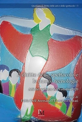 Fabio Dell'Aver Il diritto dello spettacolo e le nuove t (Paperback) (UK IMPORT)