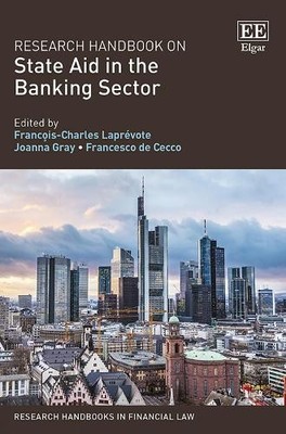 Research Handbook on State Aid in the Banking Sector - 9781783478071
