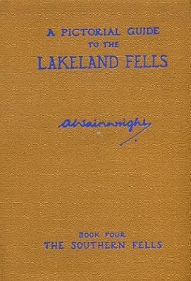 A Pictorial Guide to the Lakeland Fells: Book Four, The Southern Fells, A.Wainwr