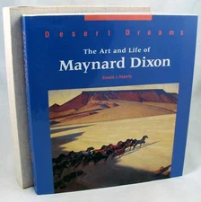Desert Dreams: The Art and Life of Maynard Dixon