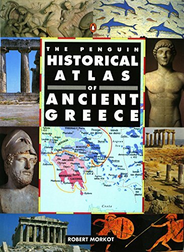 The Penguin Historical Atlas of Ancient Greece (Penguin Historical Atlases) By