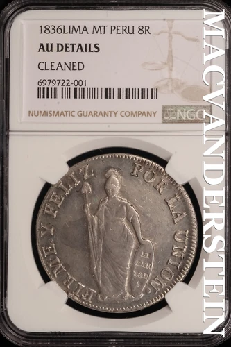 Peru: 1836 Lima M.T. Eight Reales - NGC AU Details - Scarce  #SLD772