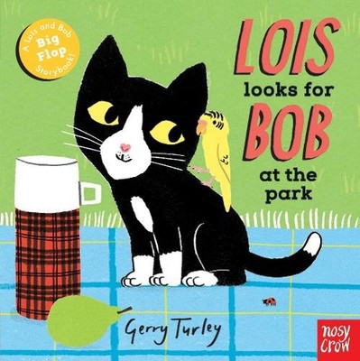 Lois Looks for Bob at the Park (Lois and Bob) by Gerry Turley Book The Fast Free