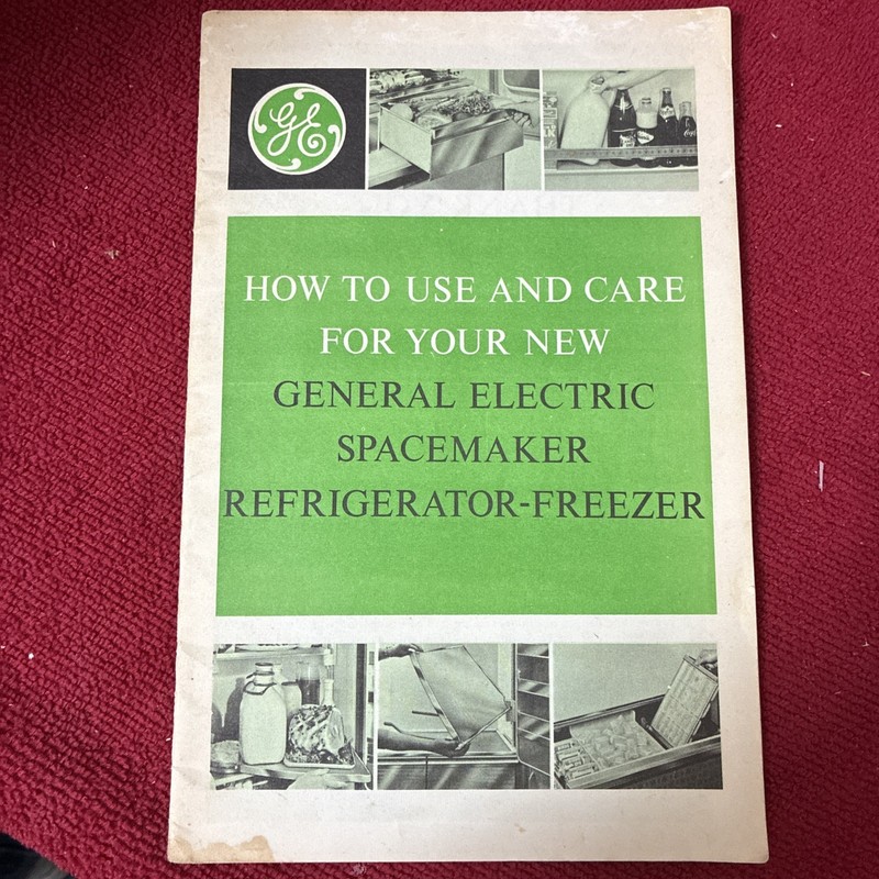 Vintage General Electric Spacemaker Refrigerator Freezer Manual Use & Care Book