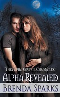 Alpha Revealed Brenda Sparks Taschenbuch Alpha Council Chronicles Englisch 2020