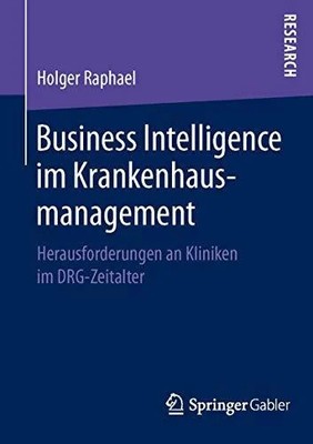 Business Intelligence im Krankenhausmanagement: Buch Springer Gabler