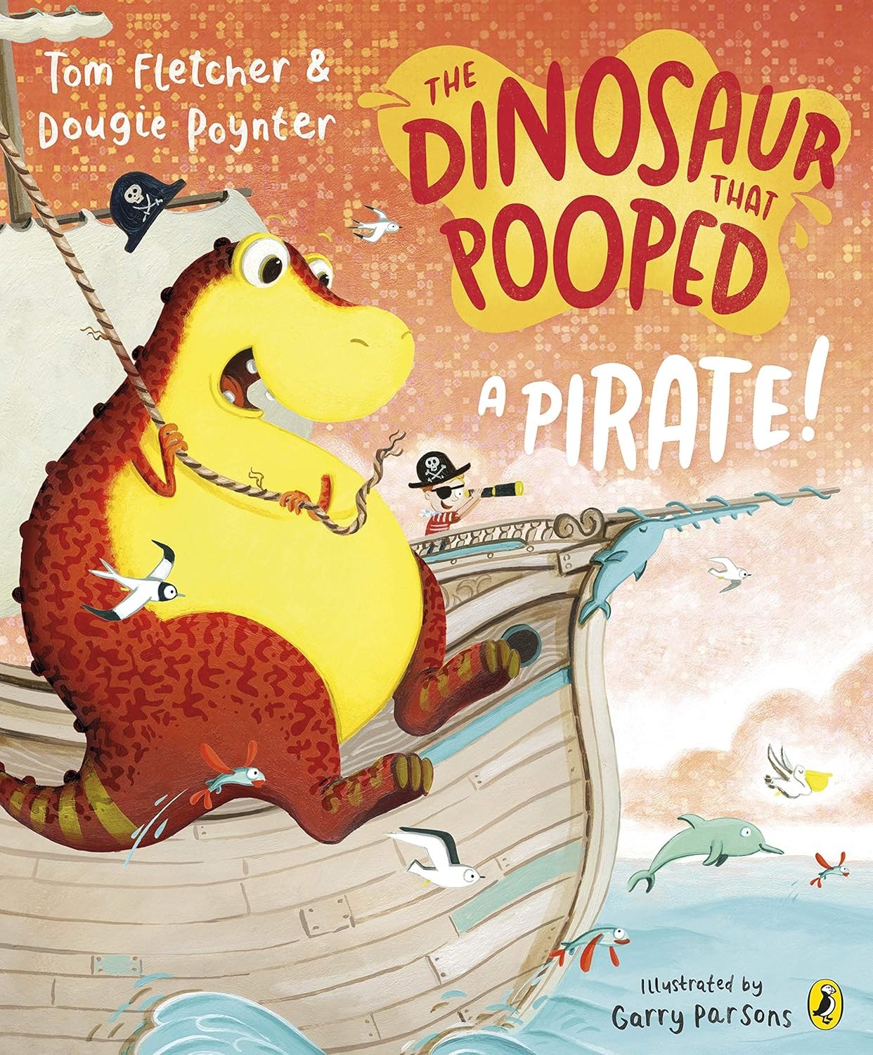 The Dinosaur That Pooped A Pirate! Tom Fletcher - Image 2