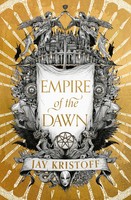 Empire Of The Dawn | Jay Kristoff | Buch | Empire Of The Vampire | Englisch