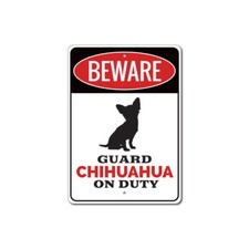 Personalized Chihuahua Warning Sign Beware Dog Home Kennel Decor Sign