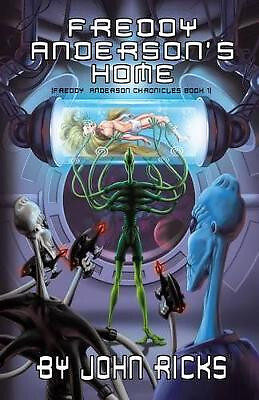 Freddy Andersons Home: Book 1 By John Ricks - New Copy - 9781491757079