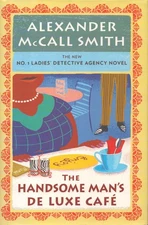 THE HANDSOME MAN'S DE LUXE CAFÉ No. 1 Ladies' Detective Agency (No. 1 Ladies'