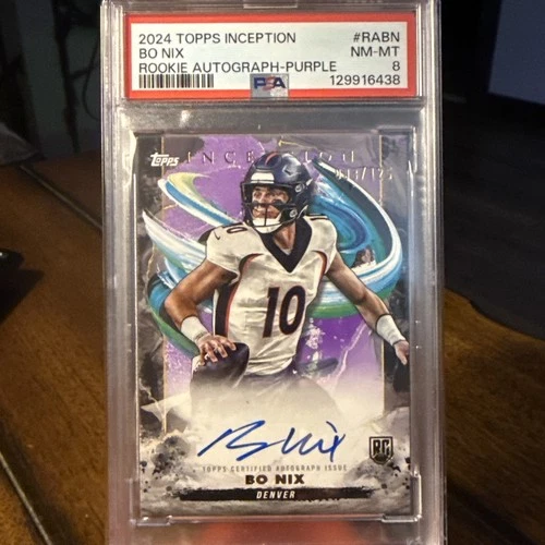 2024 Topps Inception Bo Nix Rookie Auto Purple Rookie RC /125 Broncos PSA 8