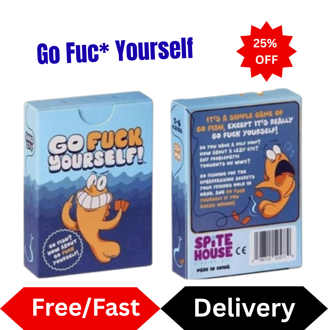 Go Fuc Yourself The Adult Go Fish Game You've Always Wanted Hilarious Card Gam