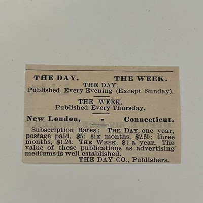 The Day & The Week The Day Co New London CT 1890 Newspaper Ad SAI9-S16