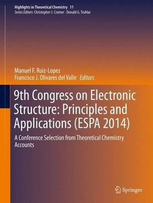 9th Congress on Electronic Structure: Principles and Applicat... - 9783662487938
