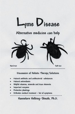 Hannelore Helbing-Sheafe Ph D Lyme Disease (Paperback)