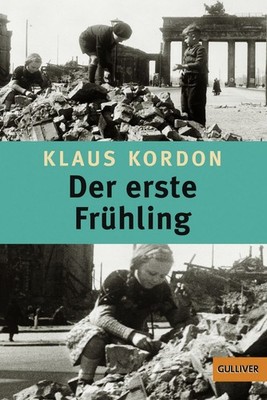 Der erste Fruhling: Roman. Mit einem Nachwort des Autors (German Edition)