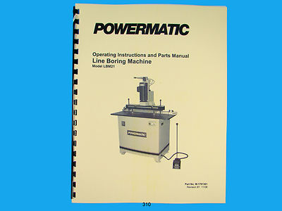 Powermatic Model LBM21 Line Boring Machine Instruction & Parts Manual *310