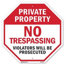 Private Property No Trespassing V Octagon Sign Weather Resistant Made in the USA