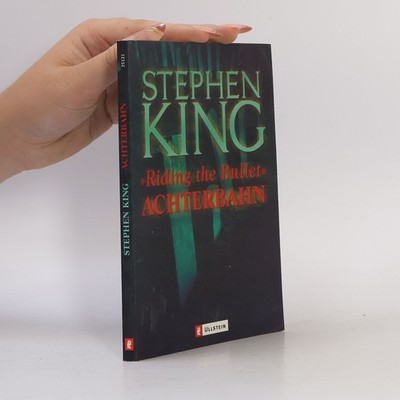 Achterbahn Riding the Bullet  |  Stephen King