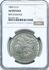 1895 O Morgan Dollar NGC AU Details - Rim Damage - Rare Mintage