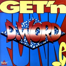 D-Word - Get'N Funk. E Maxi 1991 (VG+/VG+) '*