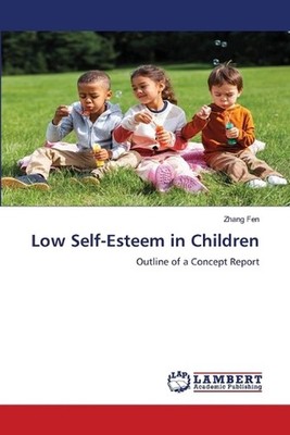 Low Self-Esteem in Children by Zhang Fen Paperback Book