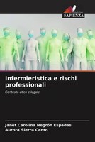 Janet Carolina NegróN Espadas (U. A.) | Infermieristica E Rischi Professionali