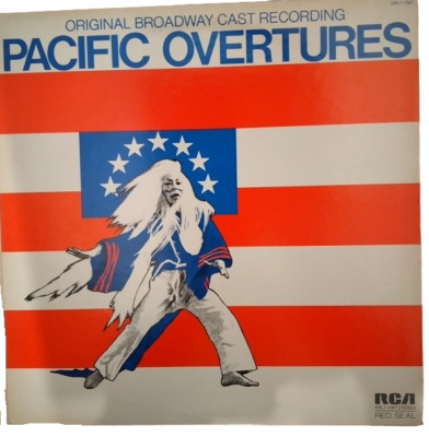 LP Vinyl - Original Broadway Cast Recording PACIFIC OVERTURES (1976 RCA) - EX