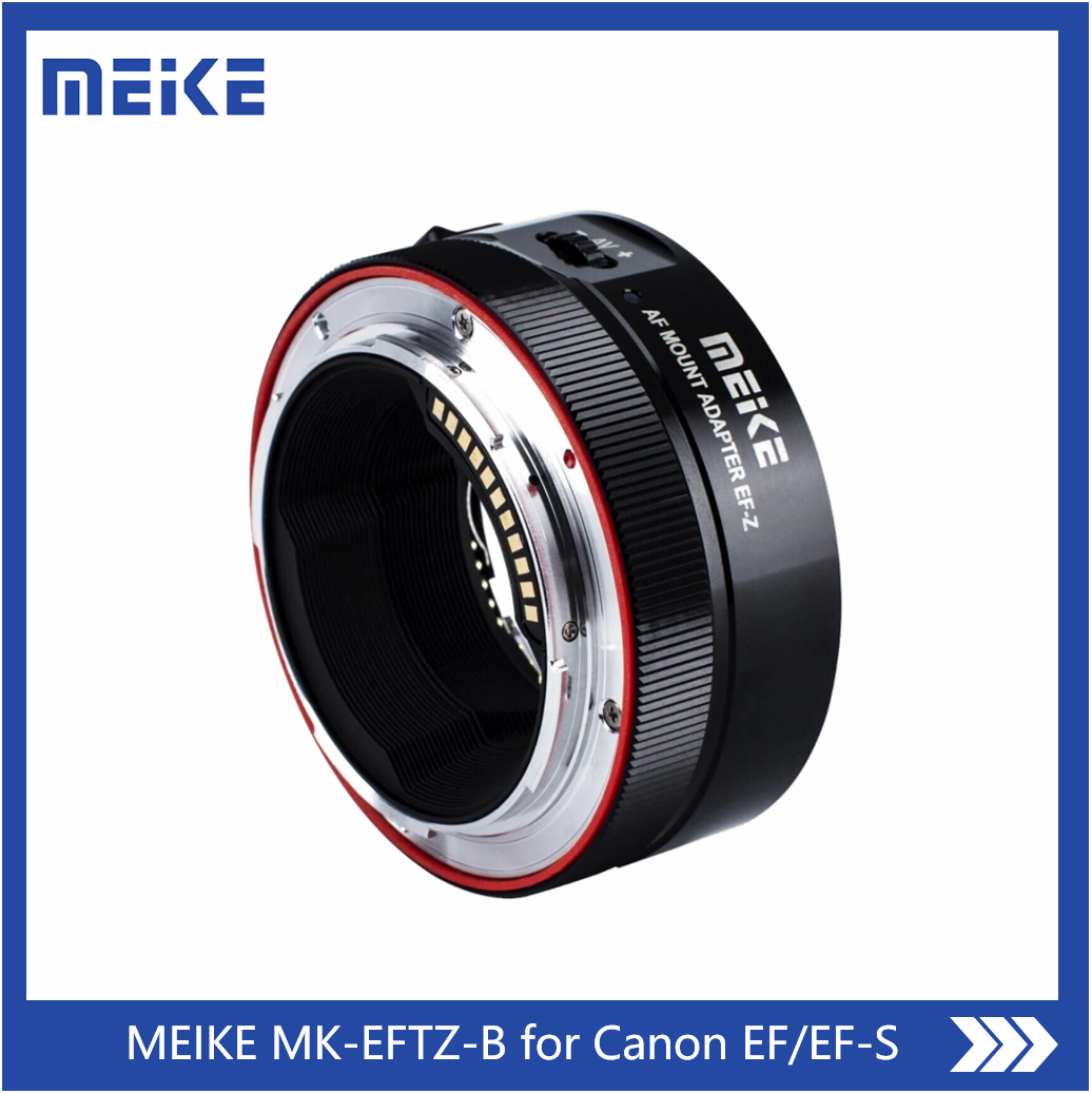 Meike Canon Ef To Z Adapter Meike MK-EFTZ-B AF Adapter For Canon