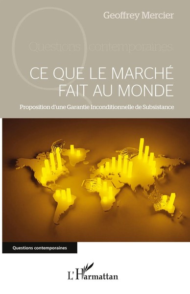 Ce Que Le Marché Fait Au Monde | Geoffrey Mercier | Taschenbuch | FranzöSisch-image