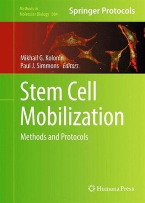 Kolonin - Stem Cell Mobilization   Methods and Protocols - New hardbac - X555z