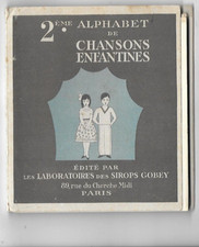 livret publicitaire 2e alphabet de chansons enfantines françaises Sirop Gobey
