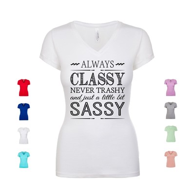 Always Classy, Never Trashy, And Just A Little Bit Sassy Women's V Neck Shirt