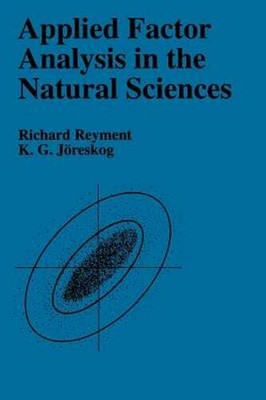 Applied Factor Analysis in the Natural Sciences by Richard A Reyment: Used
